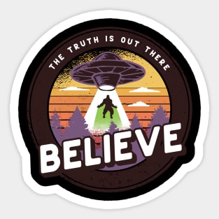 The Truth Is Out There Believe UFO Bigfoot Abduction Sticker
